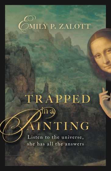 Trapped in a Painting - Barb Davis - Emily P. Zalott - Laura Brustenga