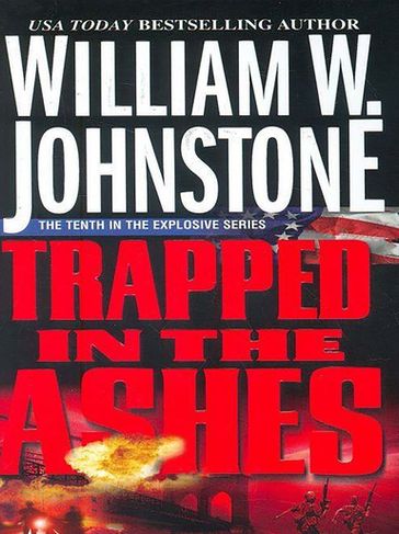 Trapped in the Ashes - William W. Johnstone