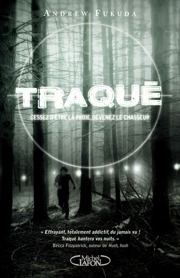 Traqué - tome 1 Cessez d'être la proie, devenez le chasseur - Andrew Fukuda