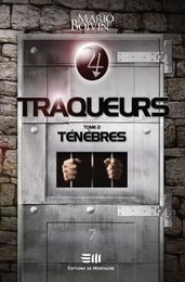 Traqueurs Tome 2