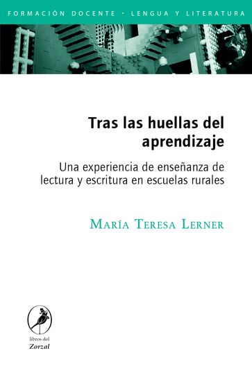 Tras las huellas del aprendizaje - María Teresa Lerner