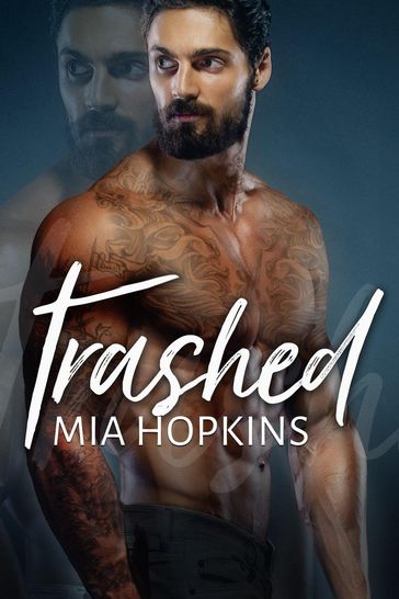 Trashed - Mia Hopkins