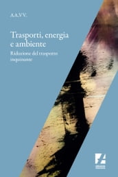 Trasporti, energia e ambiente