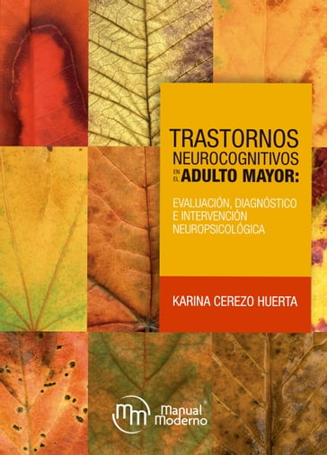 Trastornos neurocognitivos en el adulto mayor - Karina Cerezo Huerta