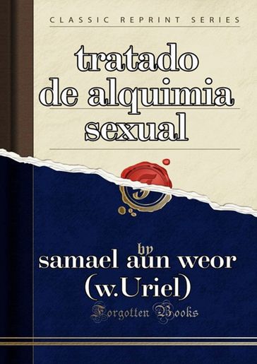 Tratado De Alquimia Sexual - Samael Aun Weor