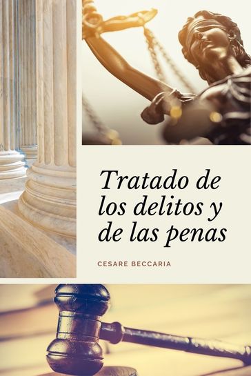 Tratado de los delitos y de las penas - Cesare Beccaria