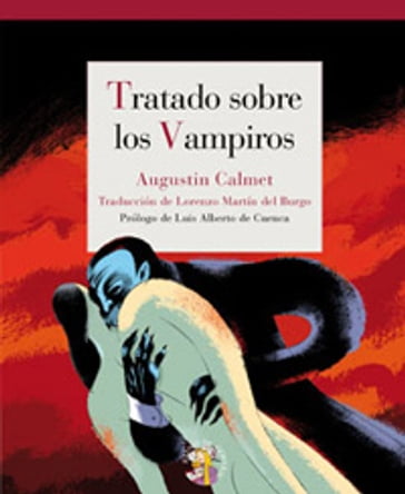 Tratado sobre los Vampiros - Luis Alberto de Cuenca y Prado - Augustin Calmet
