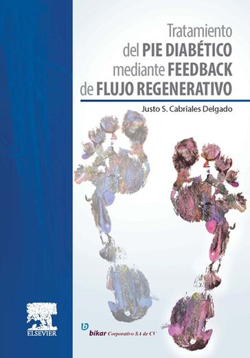 Tratamiento del pie diabético mediante feedback de flujo regenerativo - Justo Cabriales Delgado