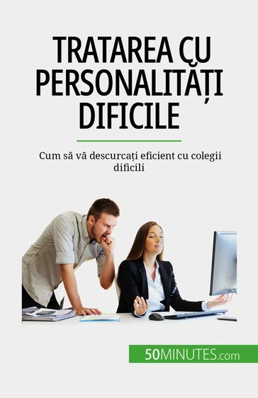 Tratarea cu personalitai dificile - Hélène Nguyen Gateff