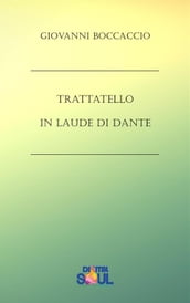 Trattatello in laude di Dante