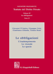 Trattato del diritto privato. Vol. 4/2: Le obbligazioni. L adempimento. Le vicende. Le specie