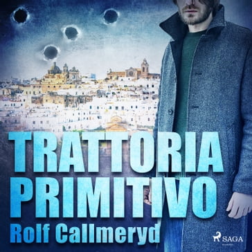 Trattoria Primitivo - Rolf Callmeryd