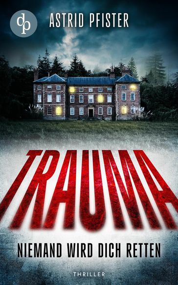 Trauma - Astrid Pfister