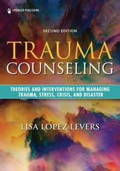 Trauma Counseling, Second Edition