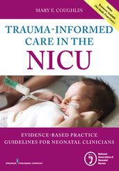 Trauma-Informed Care in the NICU