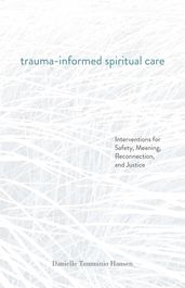 Trauma-Informed Spiritual Care