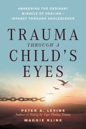 Trauma Through a Child s Eyes