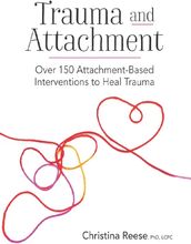 Trauma and Attachment