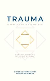 Trauma, je bent gek als je het niet hebt