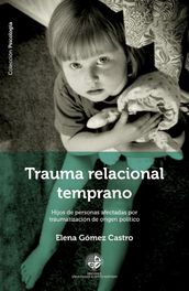 Trauma relacional temprano