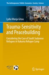Trauma-sensitivity and Peacebuilding