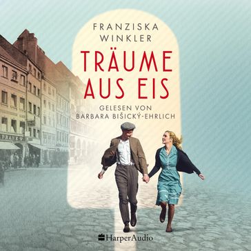 Traume aus Eis (ungekurzt) - Franziska Winkler