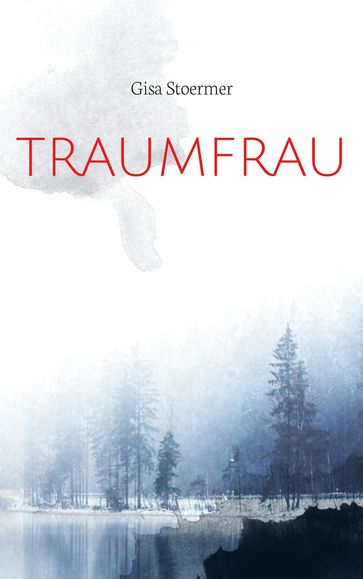 Traumfrau - Gisa Stoermer