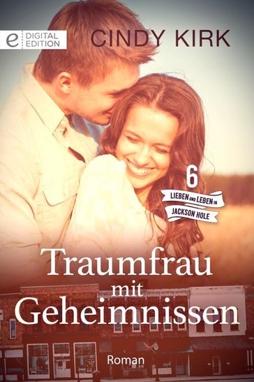 Traumfrau mit Geheimnissen - Cindy Kirk