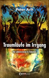 Traumlaufe im Irrgang