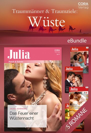 Traummanner & Traumziele: Wuste - Jackie Ashenden - Trish Morey - Sharon Kendrick - Annie West