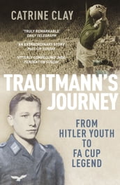 Trautmann s Journey