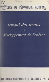 Travail des mains et développement de l enfant