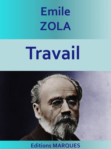 Travail - Émile Zola