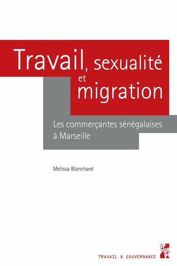 Travail, sexualité et migration - Mélissa Blanchard