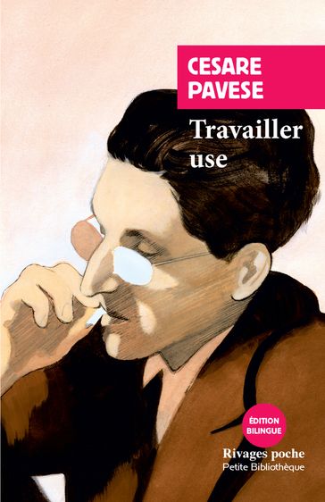 Travailler use - Carlo Ossola - Cesare Pavese - Léo Texier