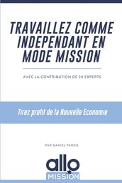 Travaillez comme indépendant en mode mission