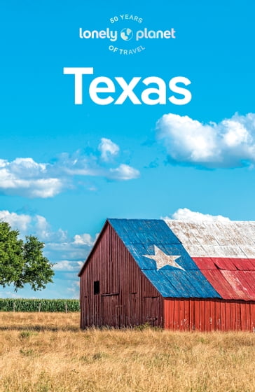 Travel Guide Texas - Lonely Planet