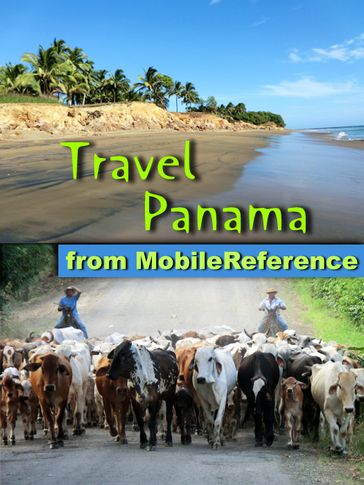 Travel Panama: Illustrated Guide, Phrasebook and Maps - MobileReference