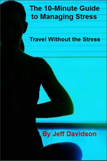 Travel Without the Stress - Jeff Davidson