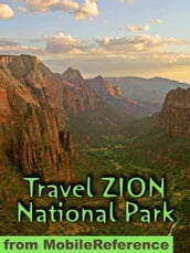 Travel Zion National Park: Guide And Maps (Mobi Travel)