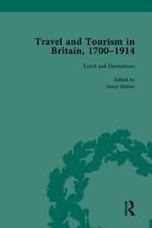 Travel and Tourism in Britain, 17001914 Vol 1