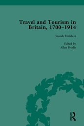 Travel and Tourism in Britain, 17001914 Vol 3