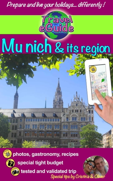 Travel eGuide: Munich and its region - Cristina Rebiere - Olivier Rebiere