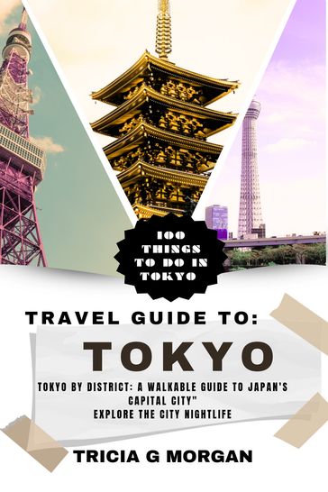 Travel guide to Tokyo - Tricia G Morgan