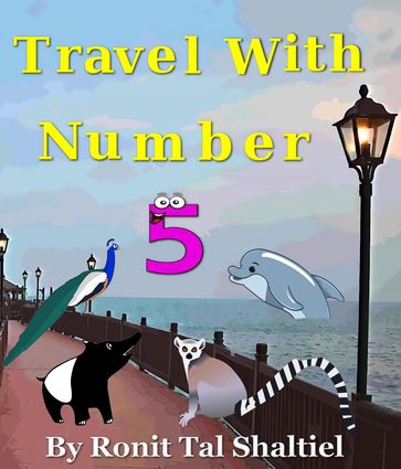 Travel with Number 5 - Ronit Tal Shaltiel
