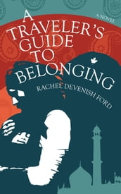 A Traveler s Guide to Belonging