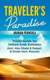 Traveler s Paradise - Arabian Peninsula