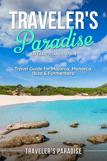 Traveler's Paradise - Blri Ilnd, Spain - Traveler