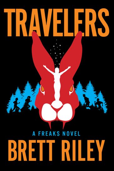 Travelers - Brett Riley