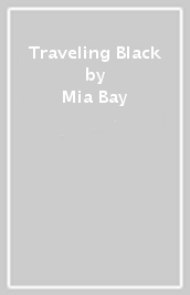 Traveling Black